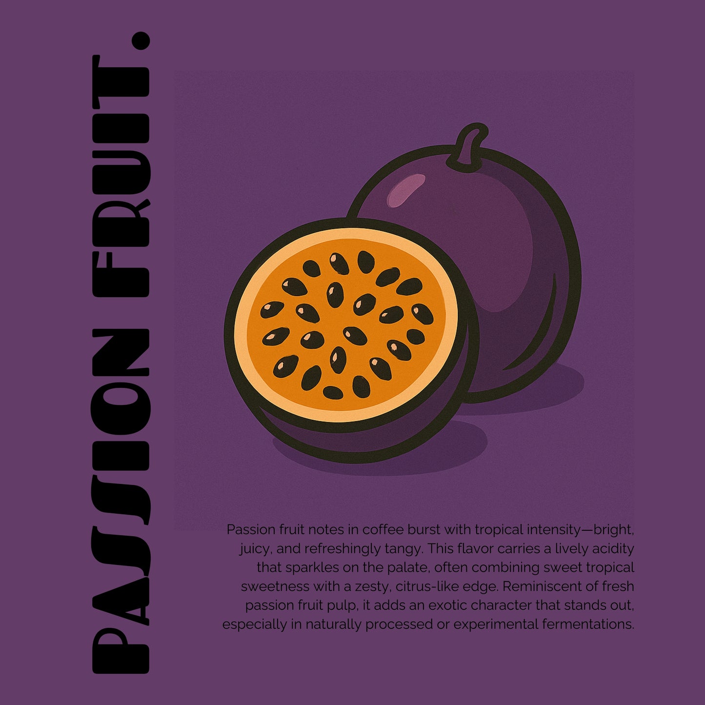 Colombia - Maypop Culturing